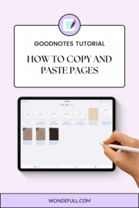 Wondefull Note How to Copy and Paste Pages in Your GoodNotes Planner - Wondefull