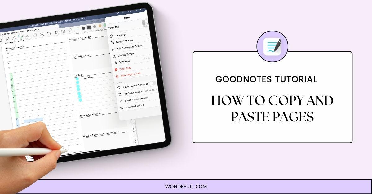 How to Copy and Paste Pages in Your GoodNotes Planner - Wondefull