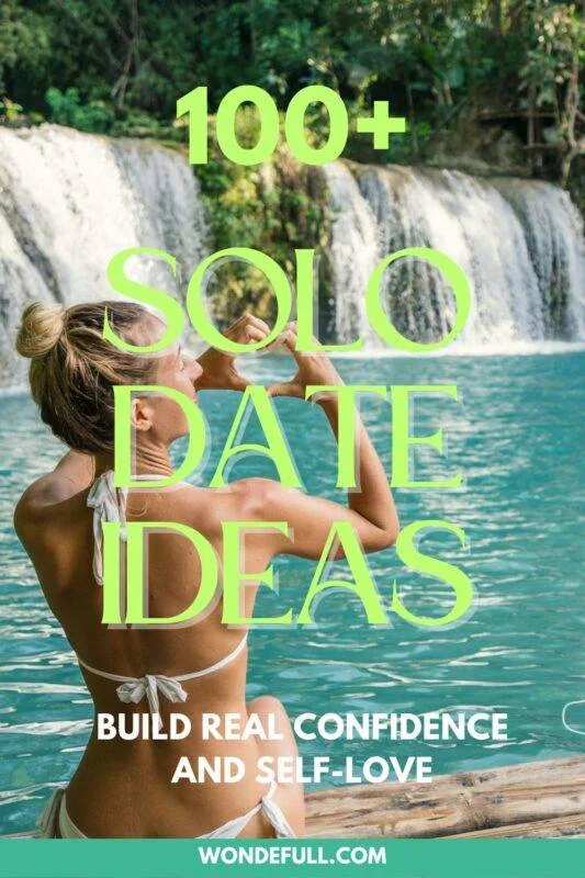 100 solo date ideas waterfall solo travel