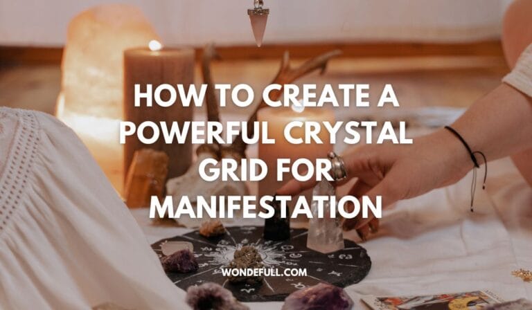 How To Create a Powerful Crystal Grid For Manifestation Triumph - Wondefull