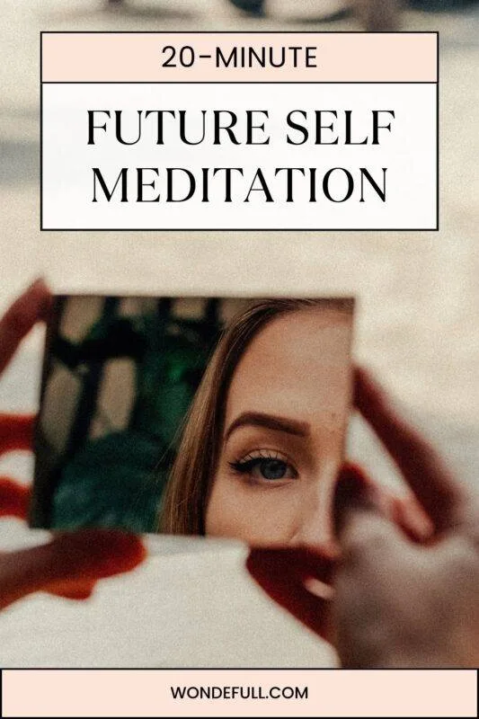future self meditation script mirror
