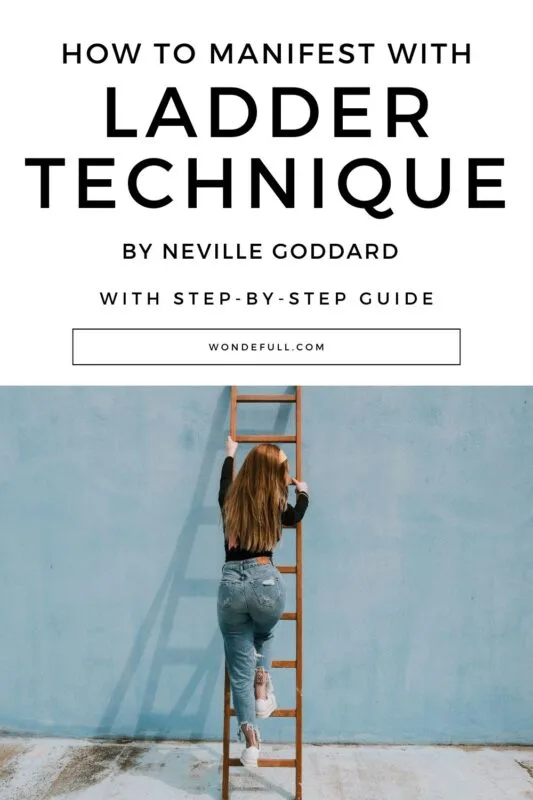 neville goddard ladder technique manifestation woman